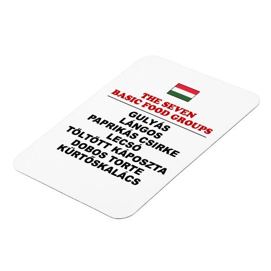 The Seven Basic Food Groups Funny Hungarian マグネット (左側)