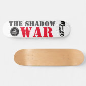 THE SHADOW WAR スケートボード (横)