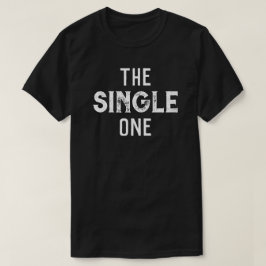 "The Single One" の独身最後のパーティーグループ Tシャツ