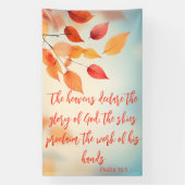 The Skies Proclaim His Glory Psalm 19:1 横断幕 (縦)