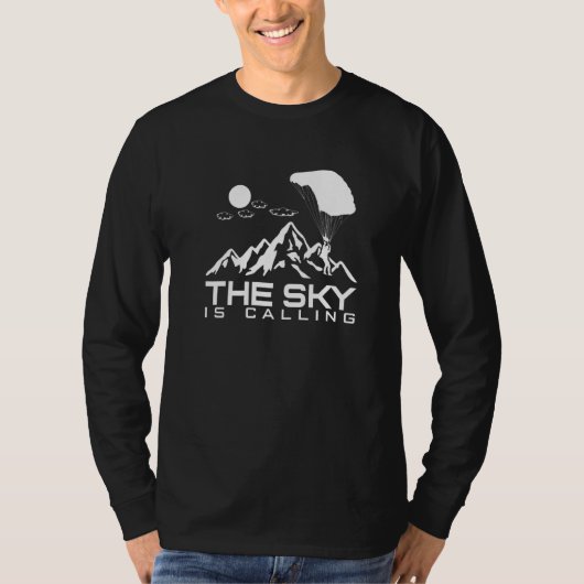 The Sky Is Calling I Skydiver Tandem Jump Skydive  Tシャツ (正面)