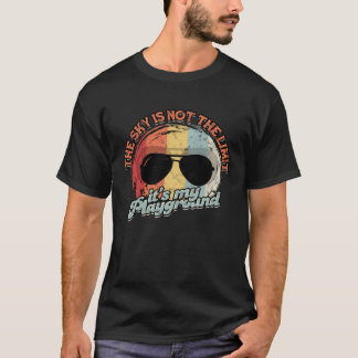 the sky is not the limit it´s my playground  pilot tシャツ