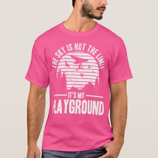 The Sky Is Not The Limit It'S My Playground - Hang Tシャツ (正面)