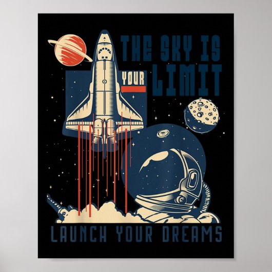 The Sky Is Your Limit Space Rocket Shuttle Motivat ポスター (正面)