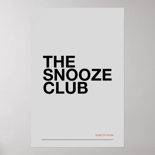 THE SNOOZE CLUB – 寝室のウォールアート ポスター (正面)