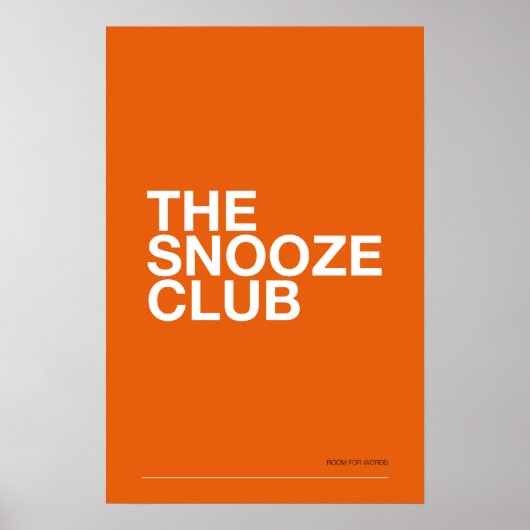 THE SNOOZE CLUB – 寝室のウォールアート ポスター (正面)