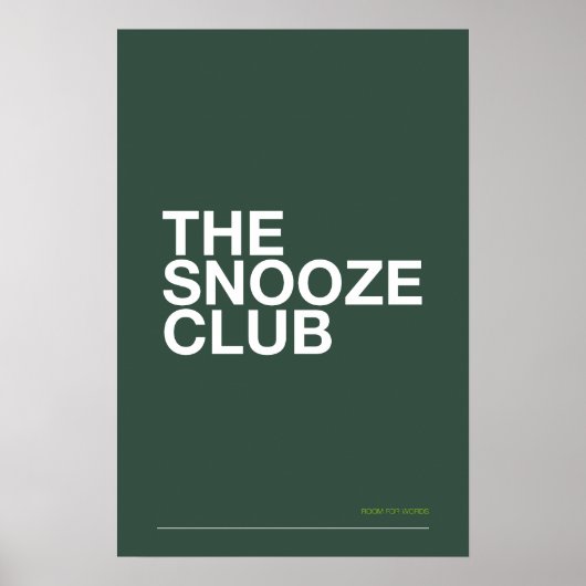 THE SNOOZE CLUB – 寝室のウォールアート ポスター (正面)