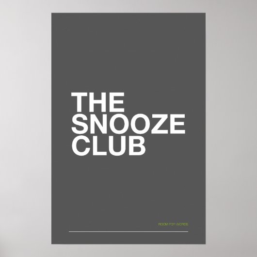 THE SNOOZE CLUB – 寝室のウォールアート ポスター (正面)