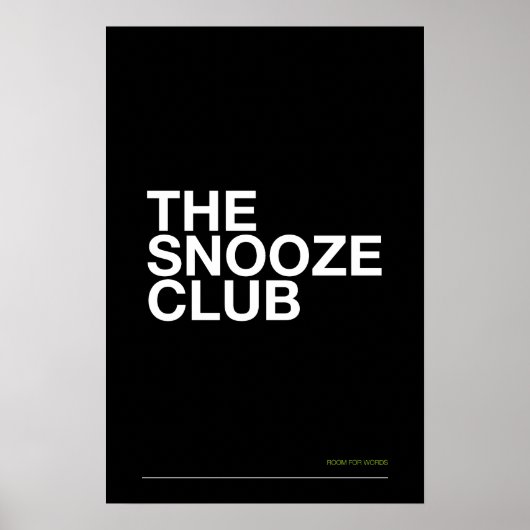 THE SNOOZE CLUB – 寝室のウォールアート ポスター (正面)