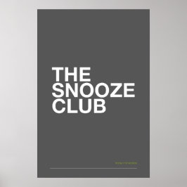 THE SNOOZE CLUB – Bedroom Wall Art ポスター