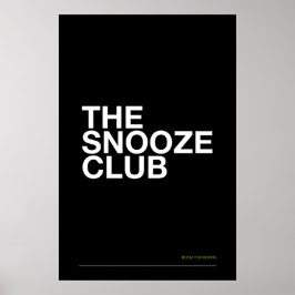 THE SNOOZE CLUB – Bedroom Wall Art ポスター
