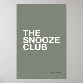 THE SNOOZE CLUB – Bedroom Wall Art ポスター