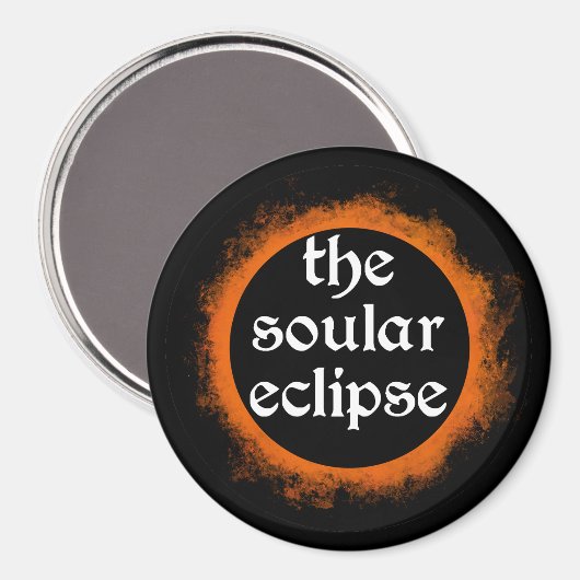The Soular Eclipse Magnet マグネット (正面/裏面)