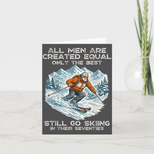 The Still Go Skiing In Their Seventies Funny Skier カード (正面)