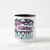 The Stop Dreaming Quote Mug マグカップ (中央)