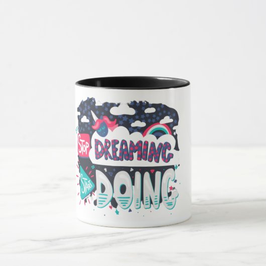 The Stop Dreaming Quote Mug マグカップ (中央)