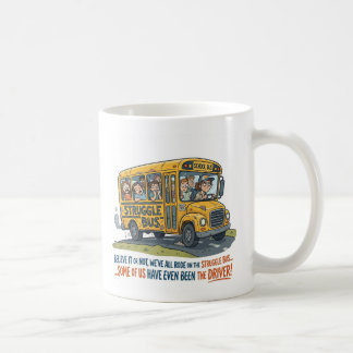 The Struggle Buss コーヒーマグカップ