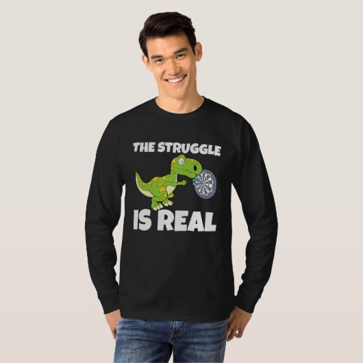 The Struggle Is Real Dartboard Dart Player Dinosau Tシャツ (正面フル)