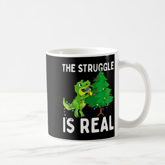 The Struggle Is Real Dinosaur &amp; X-mas Tree Chr コーヒーマグカップ (右)