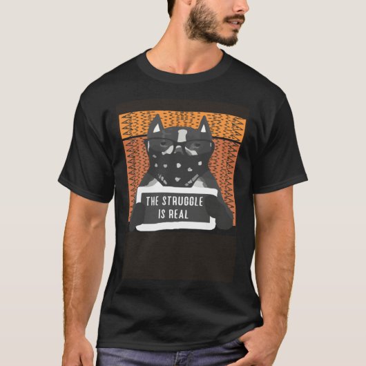 The Struggle Is Real Dog Face Mask Tシャツ (正面)