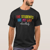 The Students Are My Why Cafeteria Worker Dinner La Tシャツ (正面)