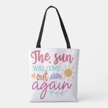 The Sun Will Come Out Again – Inspirational Quote 