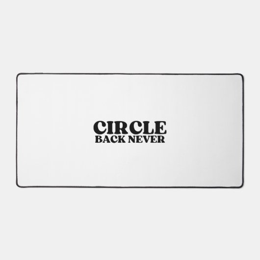 The Surface of No Return | Circle Back Never デスクマット (正面)