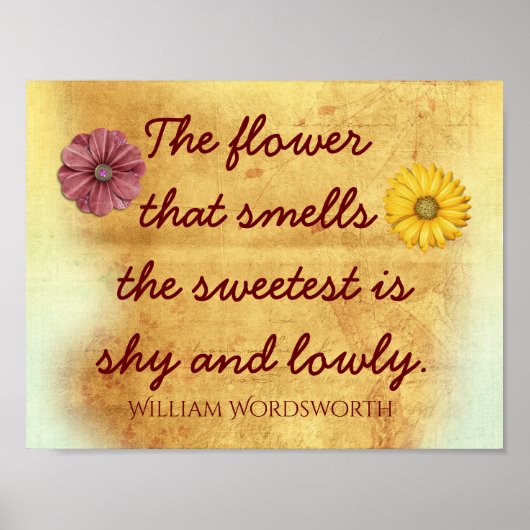 The Sweetest Flower - William Wordsworth引用文 ポスター (正面)