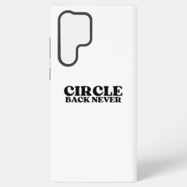 The System Firewall | Circle Back Never Samsung Galaxy S22 Ultraケース