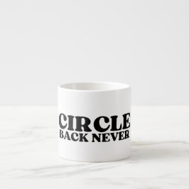 The Tactical Reset | Circle Back Never Espresso エスプレッソカップ