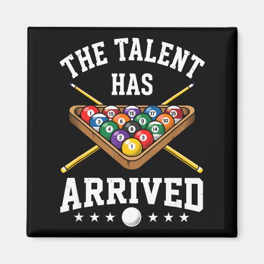 The Talent Has Arrived Funny Billiards Ol Player マグネット (正面)