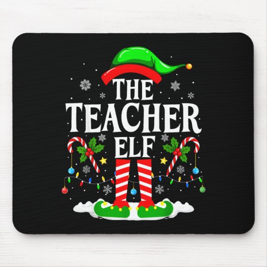 The Teacher Elf Funny Xmas Teachers Christmas Teac マウスパッド (正面)