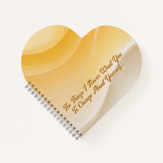 The Things I Never Want You to Change ノートブック