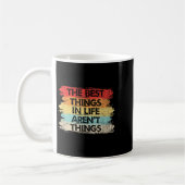 The Things In Life Aren't Things Motivational Quot コーヒーマグカップ (左)