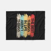 The Things In Life Aren't Things Motivational Quot フリースブランケット (正面(横))