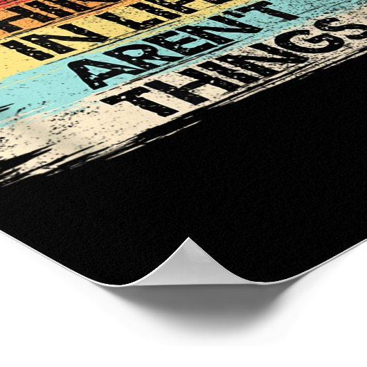 The Things In Life Aren't Things Motivational Quot ポスター (角)