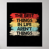 The Things In Life Aren't Things Motivational Quot ポスター (正面)