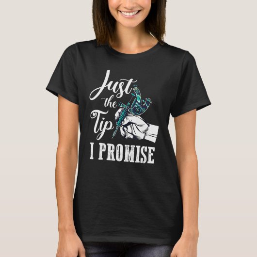 The Tip I Promise  Saying Tattoo Tシャツ (正面)
