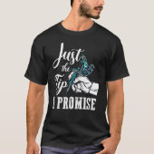 The Tip I Promise  Saying Tattoo Tシャツ (正面)