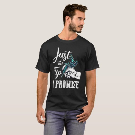 The Tip I Promise Saying Tattoo Tシャツ (正面フル)