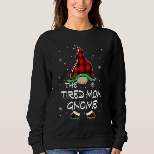 The Tired Mom Gnome Red Buffalo Plaid Christmas Pa スウェットシャツ (正面)