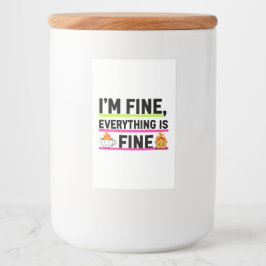 The Ultimate "I'm Fine" Labels フードラベル