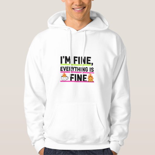 The Ultimate "I'm Fine" Men's Hoodies パーカ (正面)