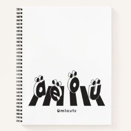 “The Umlauts™ Crossing Over” ノートブック