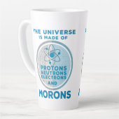 The Universe is made of morons カフェラテマグ (左アングル)