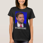 The Vance Glance - Funny Jd Vance  Tシャツ (正面)