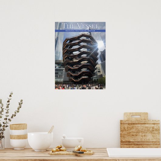 The Vessel NYC Poster ポスター (キッチン)