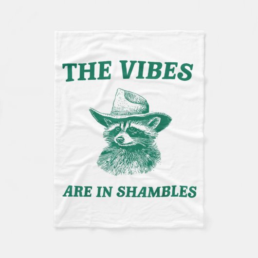 The Vibes Are In Shambles Sarcastic Funny Raccoon  フリースブランケット (正面)