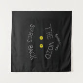 The Void Stares Back タペストリー (正面(横))