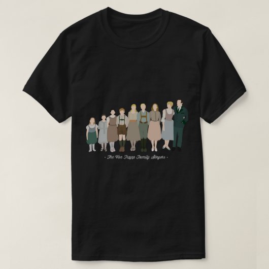 The-Von Trapp家族シンガー必須Tシャツ Tシャツ (デザイン正面)